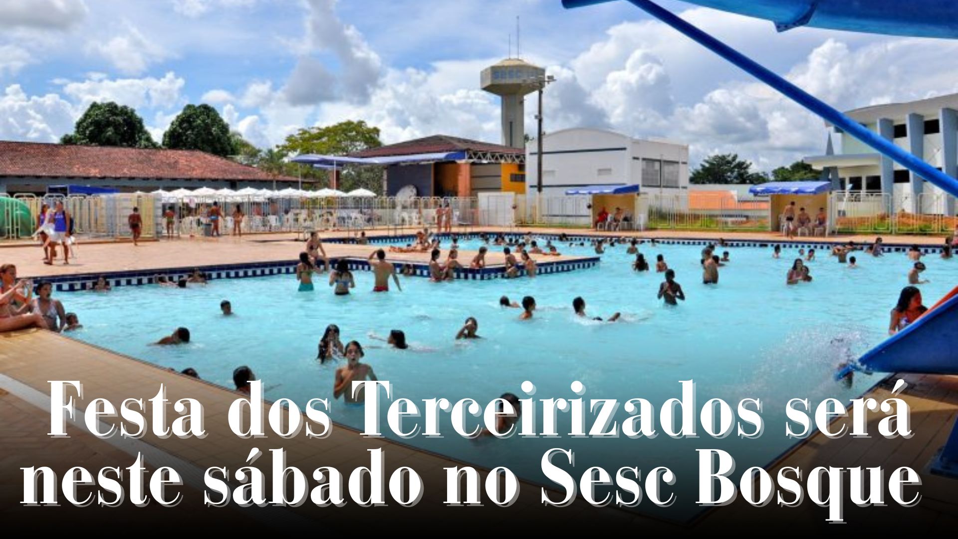 Leia mais sobre o artigo Festa dos Terceirizados será neste sábado no Sesc Bosque