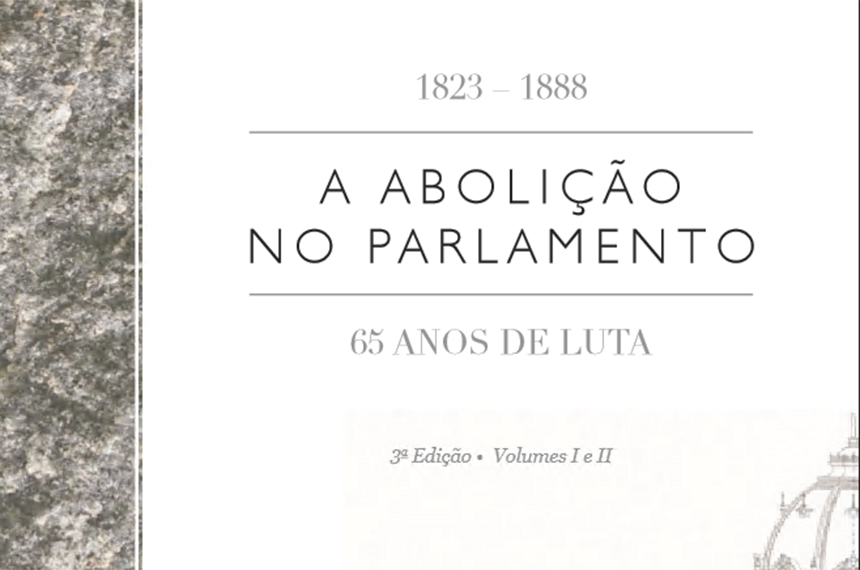 Leia mais sobre o artigo Senado lança nova versão do livro “A Abolição no Parlamento”