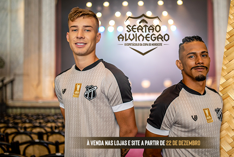 Leia mais sobre o artigo Ceará lança “Sertão Alvinegro”, camisa em homenagem ao bicampeonato da Copa do Nordeste